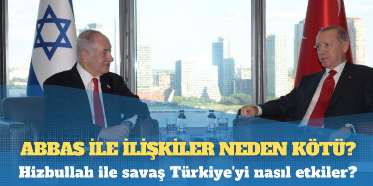 Erdoğan’ın İsrail çıkışının şifreleri ne olabilir?
