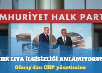 Ertuğrul Günay: CHP’nin KHK’lıya ilgisizliğini anlamıyorum