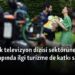 AP: “Türk televizyon dizisi sektörüne artan dünya çapında ilgi turizme de katkı sağlıyor”