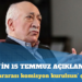 Fethullah Gülen’in 15 Temmuz’la ilgili açıklamaları: ‘Uluslararası komisyon kurulsun’ çağrısına neden cevap verilmedi?