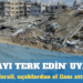 İsrail’den Gazze’dekilere ‘burayı terk edin’ uyarısı