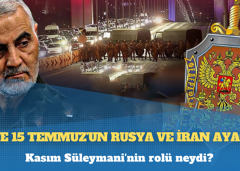 İşte 15 Temmuz’un Rusya ve İran ayağı!