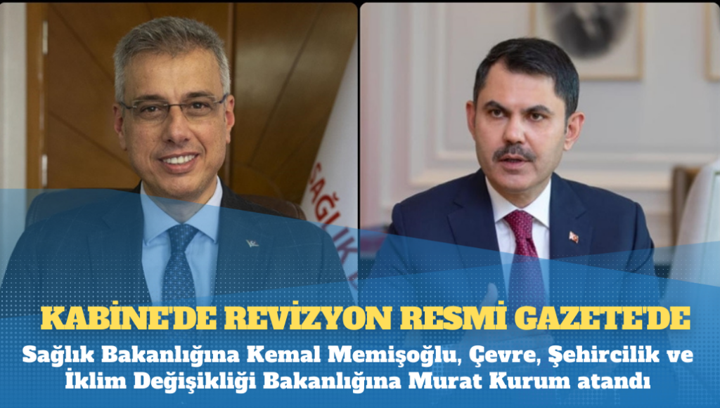 Kabine’de revizyon Resmi Gazete’de: Koca ve Özhaseki “af talebinin kabulüyle” görevden alındı, Murat Kurum yeniden Kabine’de