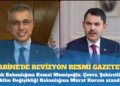 Kabine’de revizyon Resmi Gazete’de: Koca ve Özhaseki “af talebinin kabulüyle” görevden alındı, Murat Kurum yeniden Kabine’de