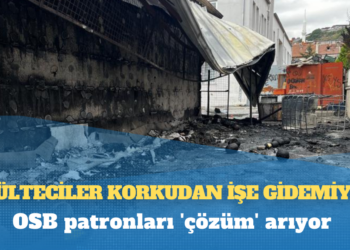 Kayseri’de Suriyeliler işe gidemiyor: Bazı fabrikalar üretimi durdurdu