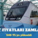 YHT bilet fiyatlarına zam geldi