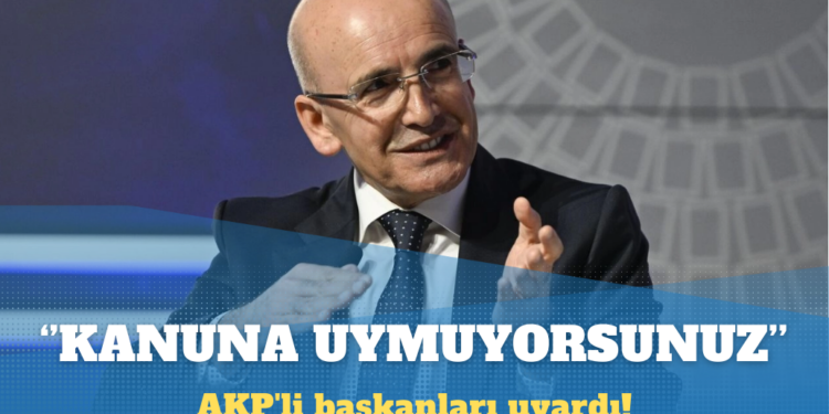 Mehmet Şimşek’ten AKP’li başkanlara: Hiçbiriniz kanuna uymuyorsunuz
