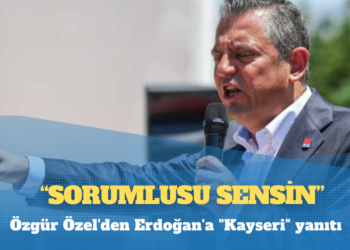 Özgür Özel’den Erdoğan’a “Kayseri” yanıtı: Sorumlusu sensin!