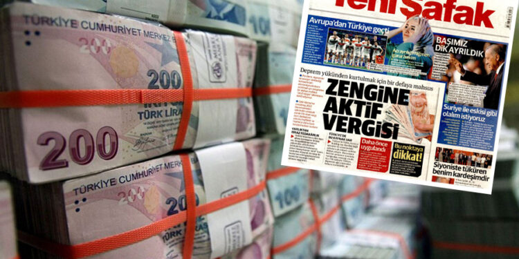 Yandaş Yeni Şafak’tan ‘zenginlerden bir defaya mahsus aktif vergisi alınsın’ teklifi