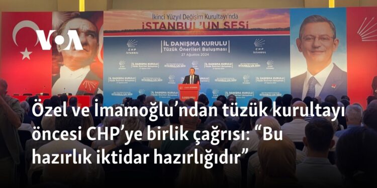 Özel ve İmamoğlu’ndan tüzük kurultayı öncesi CHP’ye birlik çağrısı: “Bu hazırlık iktidar hazırlığıdır”