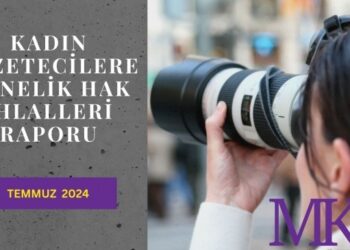 MKG’nin Temmuz raporu: 4 kadın gazeteciye ceza