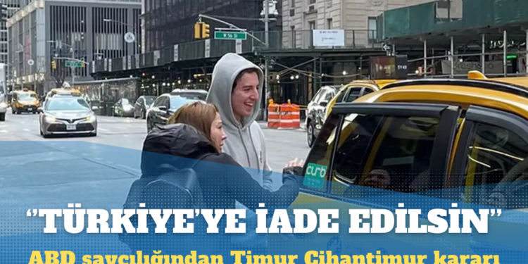 ABD savcılığından Timur Cihantimur kararı: Türkiye’ye iade edilsin