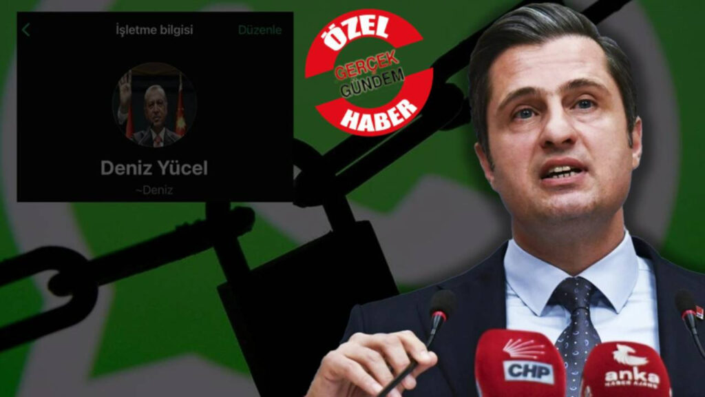 CHP'de WhatsApp Alarmı! Deniz Yücel'in Hesabı Çalındı, Apar Topar Gruptan Çıkarıldı