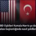 Türkiye-ABD ilişkileri Kamala Harris ya da Donald Trump’ın olası başkanlığında nasıl şekillenebilir?