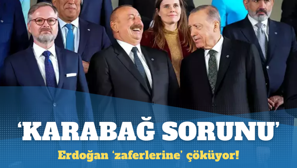 Erdoğan ile Azerbaycan arasında ‘Karabağ sorunu’