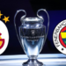 Galatasaray ve Fenerbahçe'nin Şampiyonlar Ligi'ndeki Rakipleri Belli Oldu