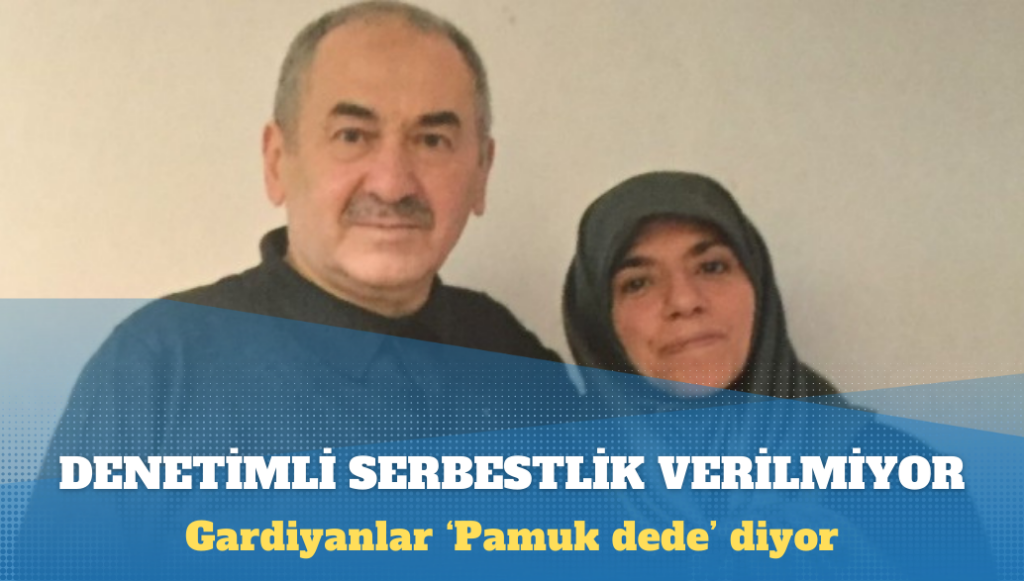 Gardiyanların “Pamuk dede” dediği öğretmene denetimli serbestlik verilmiyor