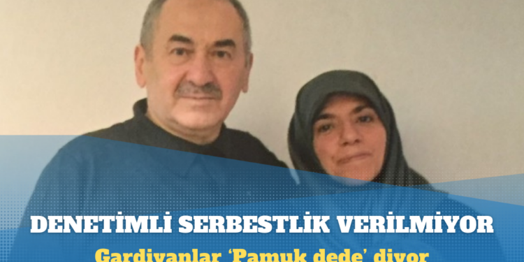 Gardiyanların “Pamuk dede” dediği öğretmene denetimli serbestlik verilmiyor