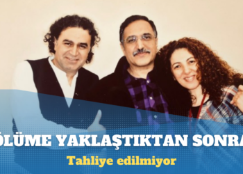 Hücrede ‘haberleştiği’ iddiasıyla tahliye edilmiyor: Ölüme yaklaştıktan sonra bırakıyorlar