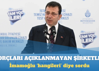 İmamoğlu: Hangi şirketlerin borçlarını halktan saklıyorlar?