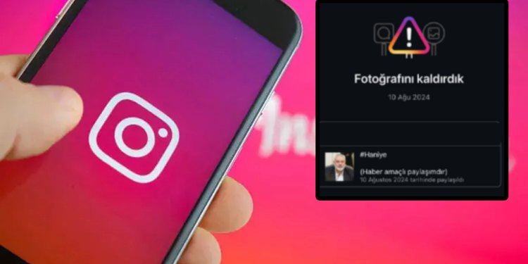 Instagram Haniye Paylaşımını Anında Kaldırdı