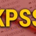 KPSS sonuçları açıklandı