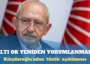 Kılıçdaroğlu’ndan ‘tüzük’ açıklaması: Altı Ok yeniden yorumlanmalı