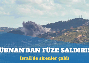 Lübnan’dan İsrail’in kuzeyine füze saldırısı