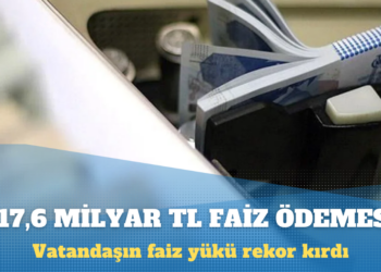 Vatandaş bankaya 717,6 milyar lira faiz ödedi