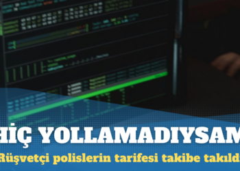 Rüşvetçi polislerin tarifesi takibe takıldı