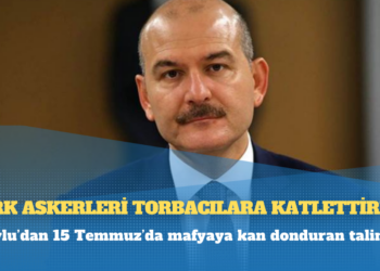 Soylu’dan 15 Temmuz’da mafyaya kan donduran talimat: Türk askerleri torbacılara katlettirildi