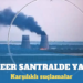 Ukrayna’nın Zaporijya Nükleer Santrali’nde yangın
