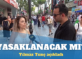 Yılmaz Tunç açıkladı: Sokak röportajları yasaklanacak mı?