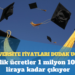 Özel üniversite fiyatları dudak uçuklattı: Senelik ücretler 1 milyon 100 bin liraya kadar çıkıyor