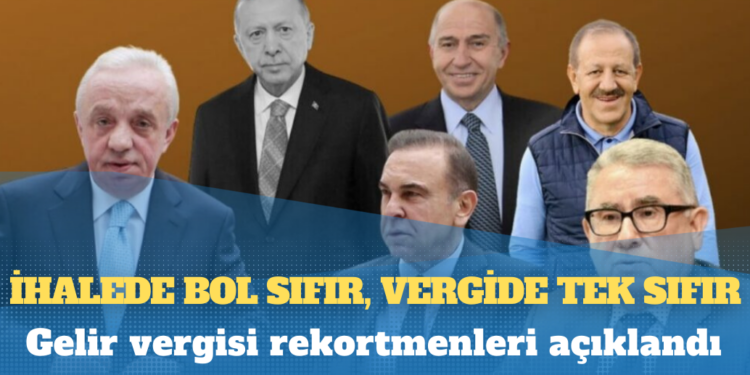 Gelir vergisi rekortmenleri açıklandı: Listede Saray’a yakın müteahhitlerin hiçbiri yer almadı