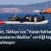 Muhalefet, Türkiye’nin “Yunan botlarının Türk karasularını ihlaline” verdiği tepkiyi yeterli bulmuyor