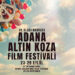 31. Uluslararası Adana Altın Koza Film Festivali'nin İlk Günü Düzenlendi