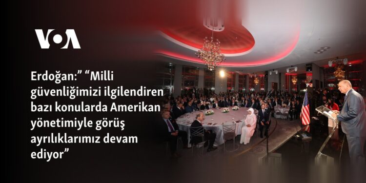 Erdoğan: “Milli güvenliğimizi ilgilendiren bazı konularda Amerikan yönetimiyle görüş ayrılıklarımız devam ediyor”