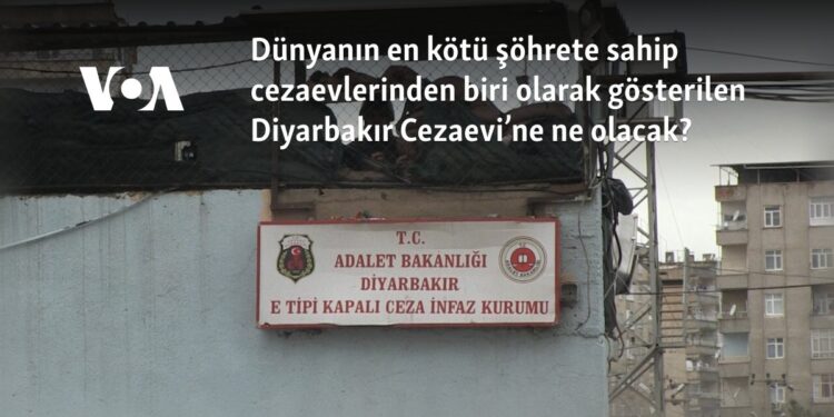 Dünyanın en kötü şöhrete sahip cezaevlerinden biri olarak gösterilen Diyarbakır Cezaevi’ne ne olacak?