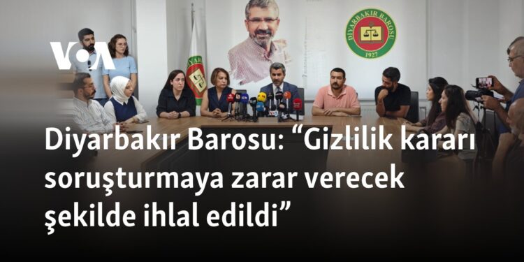 Diyarbakır Barosu: “Gizlilik kararı soruşturmaya zarar verecek şekilde ihlal edildi”