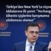 Türkiye’den New York’ta rüşvet iddialarına ilk yanıt: “Herhangi bir ülkenin içişlerine karışmamız sözkonusu olamaz”