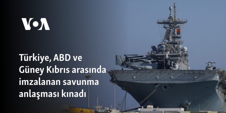 Türkiye, ABD ve Güney Kıbrıs arasında imzalanan savunma anlaşmasını kınadı