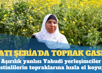 Batı Şeria’da toprak gaspı: Aşırılık yanlısı Yahudi yerleşimciler Filistinlilerin topraklarına hızla el koyuyor