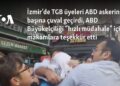 İzmir’de TGB üyeleri ABD askerinin başına çuval geçirdi, ABD Büyükelçiliği “hızlı müdahale” için makamlara teşekkür etti