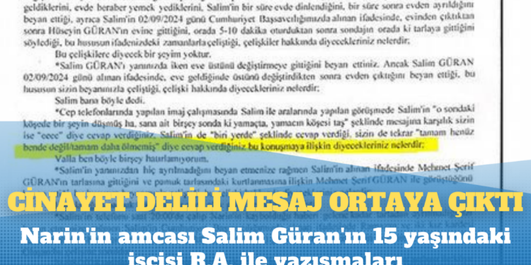 Cinayet delili mesaj Narin dosyasında: Daha ölmemiş