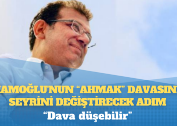 Çorum’daki mahkemeden İmamoğlu’nun “ahmak” davasının seyrini değiştirecek adım