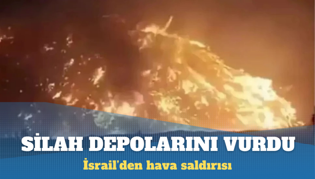 İsrail, Hizbullah’a ait füzeleri ve silah depolarını vurdu