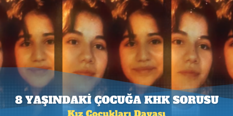 Kız Çocukları Davası: 15 Temmuz’da 8 yaşında olan lise öğrencisine KHK ile ihraç edilip edilmediği soruldu