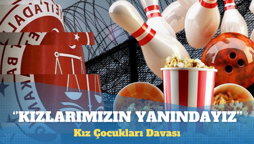 Kız Çocukları Davası: Demokrasi için kızlarımızın yanındayız