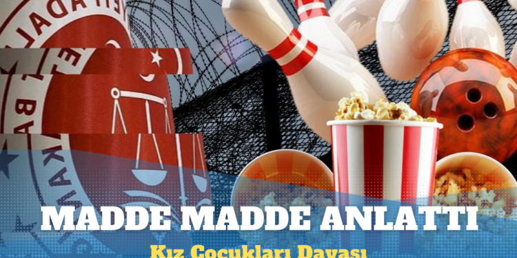 Kız Çocukları Davası: Hukuka aykırılıkları madde madde anlattı